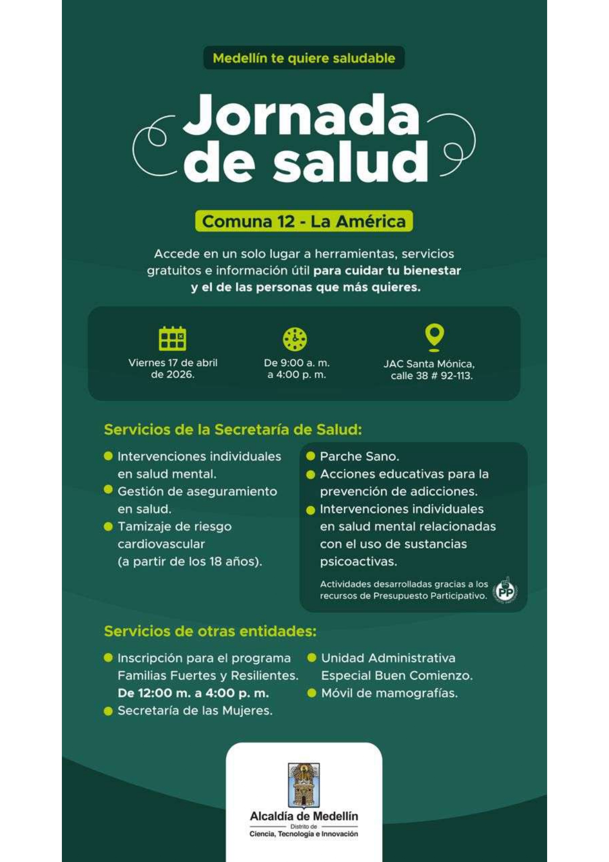 Medellín te quiere saludable

La Secretaría de Salud te invita a participar en la Jornada de Salud – Comuna 12, La América, un espacio pensado para cuidar tu bienestar y el de las personas que más quieres.